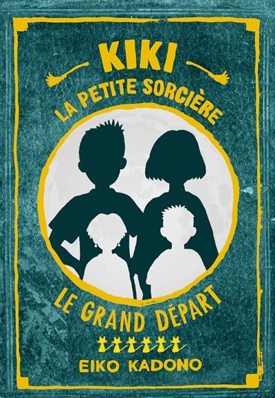 Kiki la petite sorcière 6 Le Grand départ