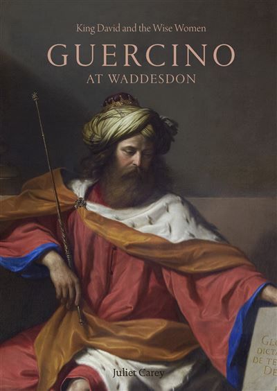 King David and the Wise Women Guercino at Waddesdon