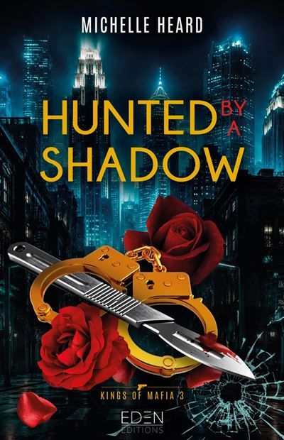 Kings of Mafia T3 Hunted by a Shadow