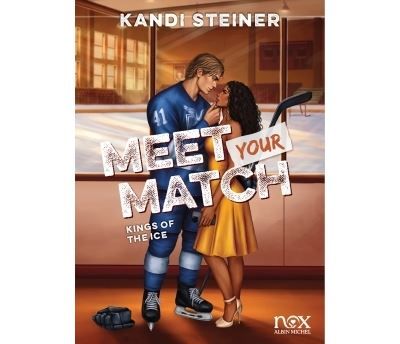 Kings of the Ice - tome 1 - Meet your match
