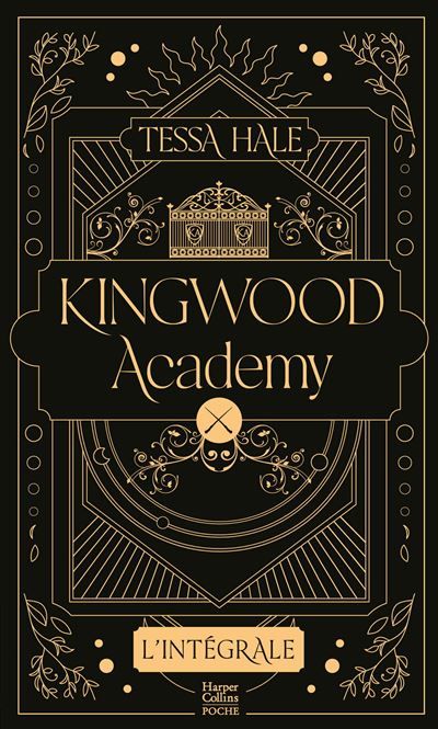 Kingwood Academy - L'Intégrale Une romantasy envoûtante qui mêle dark academia et reverse harem