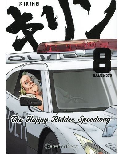 Kirin - The Happy Ridder Speedway - Tome 8
