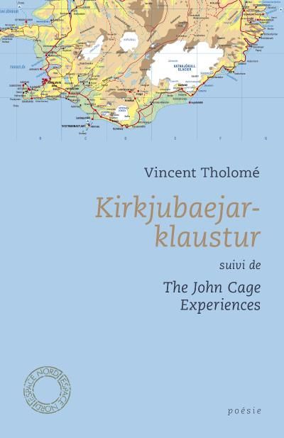 KIRKJUBAEJARKLAUSTUR suivi de THE JOHN CAGE EXPERIENCES Suivi de The John Cage experiences