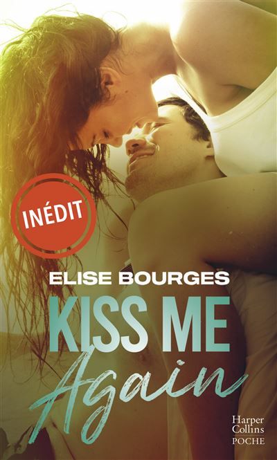 Kiss Me Again Le nouveau titre de l'autrice de "Love me wild"