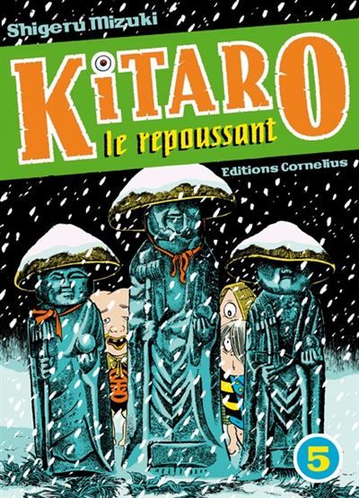 Kitaro le repoussant T5