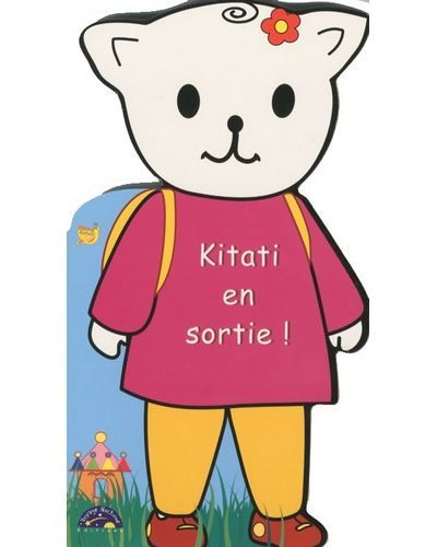 Kitati en sortie
