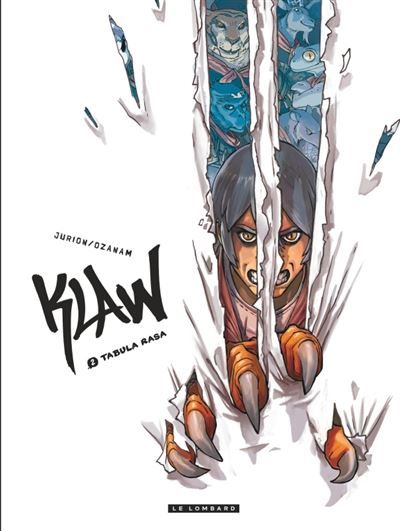 Klaw - Tome 2 - Tabula Rasa - Joël Jurion