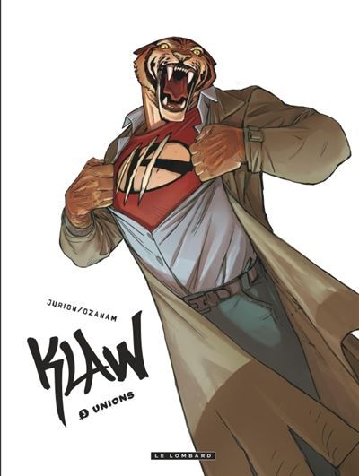 Klaw - Tome 3 - Unions - Joël Jurion