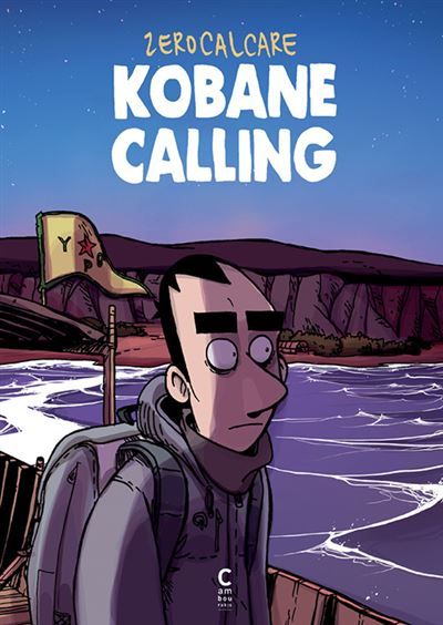 Kobané calling Nouvelle édition augmentée