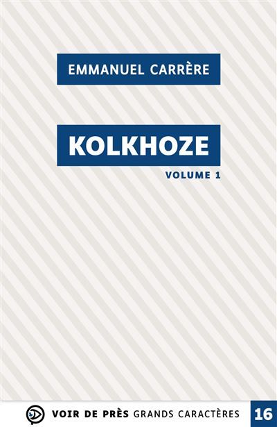 Kolkhoze (2 volumes) Grands caractères, édition accessible pour les malvoyants