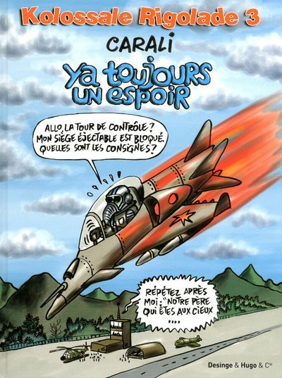 Kolossale rigolade T03 ya toujours un espoir