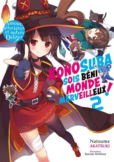 Konosuba : Sois béni monde merveilleux ! - Tome 02 (Light Novel) - Roman