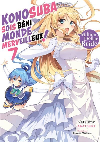 Konosuba : Sois béni monde merveilleux ! - Tome 07 (Light Novel) - Roman