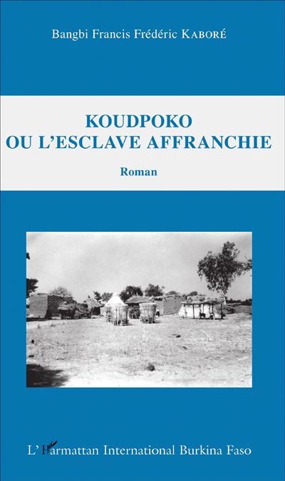 Koudpoko ou l'esclave affranchie Roman