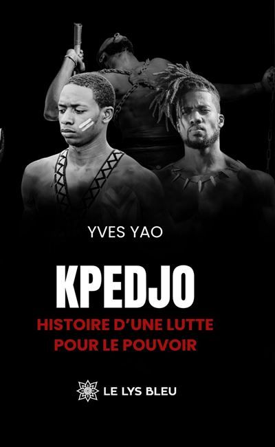 Kpedjo Histoire d'une lutte pour le pouvoir