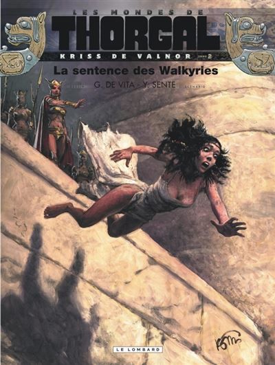 Kriss de Valnor - Tome 2 - La Sentence des Walkyries Kriss de Valnor Tome 2 - Giulio De Vita