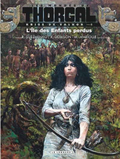 Kriss de Valnor - Tome 6 - L'Ile des Enfants perdus L'île des enfants perdus