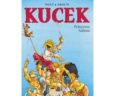 Kucek - Tome 01 Princesse Salima