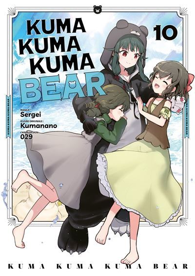 Kuma Kuma Kuma Bear - Tome 10