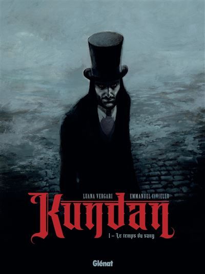 Kundan - Tome 01 Le temps du sang