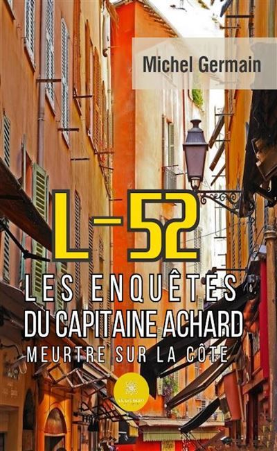 L 52 les enquêtes du capitaine achard Les enquêtes du capitaine Achard Meurtre sur la côte