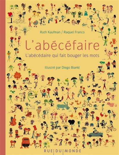 L'abecefaire 100 mots pour faire, fabriquer et agir