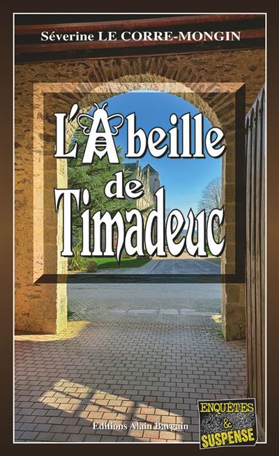 L'Abeille de Timadeuc