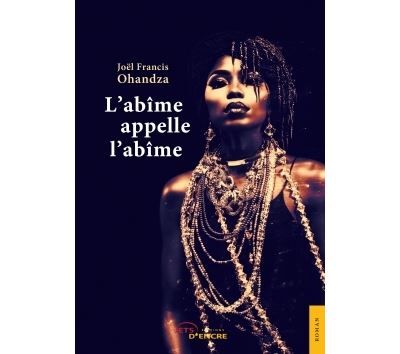L'abîme appelle l'abîme