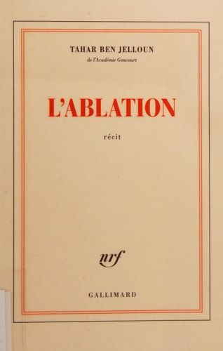 L'ablation récit