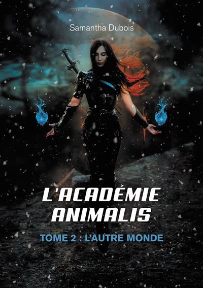 L'Académie Animalis Tome 2 : L'autre monde