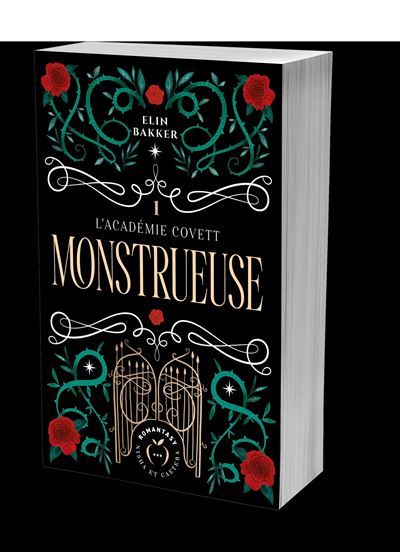 L'Académie Covett - Monstrueuse, tome 1