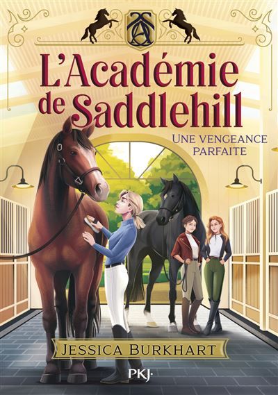 L'académie de Saddlehill - Tome 4