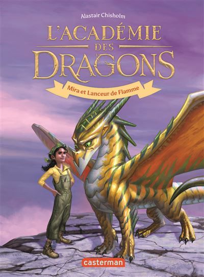 L'Académie des dragons Mira et Lanceur de Flamme
