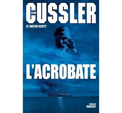 L acrobate Traduit de l'anglais (Etats-Unis) par François Vidonne
