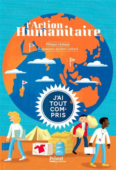 L'action humanitaire - Rémi Saillard
