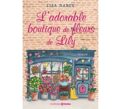 L'Adorable boutique de fleurs de Lily