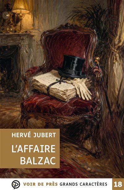 L'affaire balzac Grands caractères, édition accessible pour les malvoyants