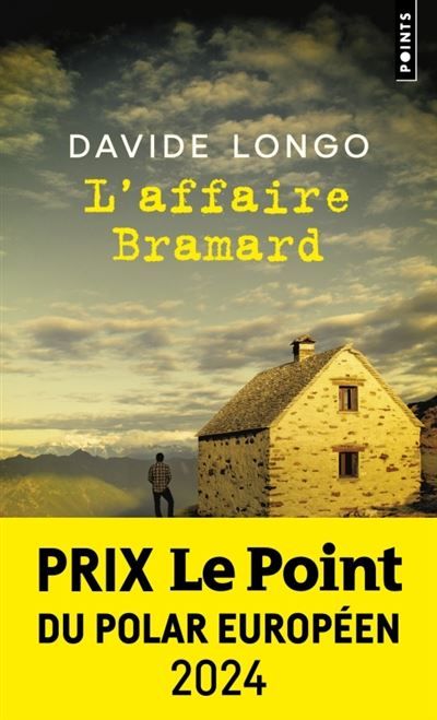 L'Affaire Bramard Prix Le Point du Polar européen 2024