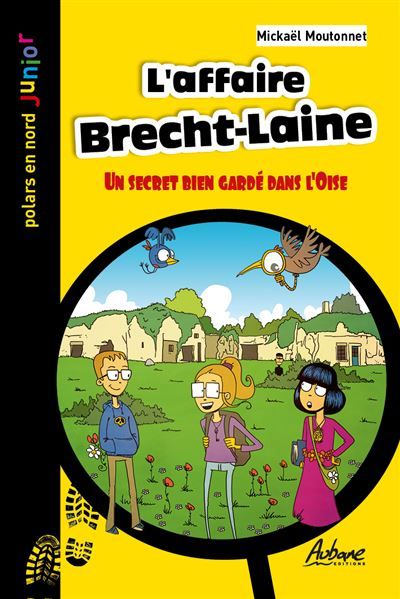 L’affaire brecht-laine Un secret bien garde dans l'oise