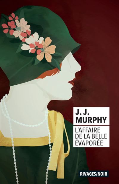 L'Affaire de la belle évaporée - John Joseph (J. J.) Murphy