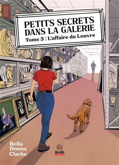 L'Affaire du Louvre Petits Secrets dans la galerie - T03