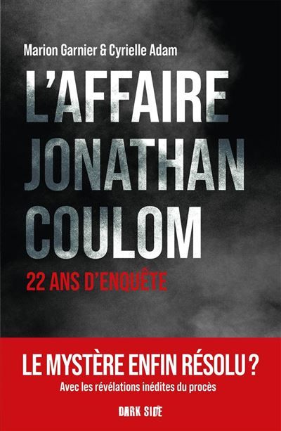 L'affaire Jonathan Coulom 22 ans d'enquête