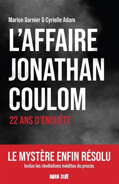 L'affaire Jonathan Coulom 22 ans d'enquête