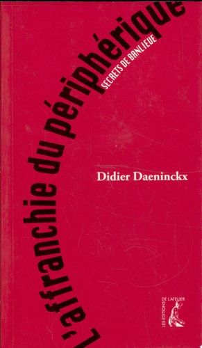 L'affranchie du périphérique