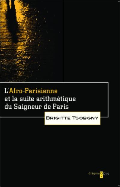 L'afro parisienne et la suite arithmétique du saigneur de Paris