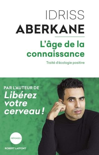 L'âge de la connaissance traité d'écologie positive