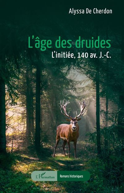 L’âge des druides L’initiée 140 av. J.-C.