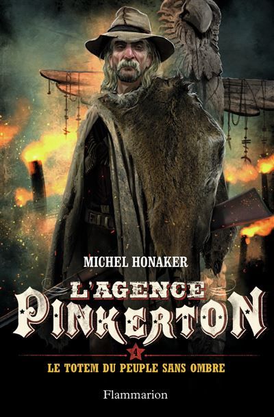 L'Agence Pinkerton Le Totem du peuple sans ombre