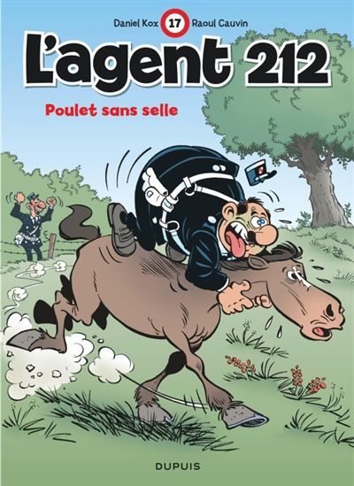 L'agent 212 - Tome 17 - Poulet sans selle -