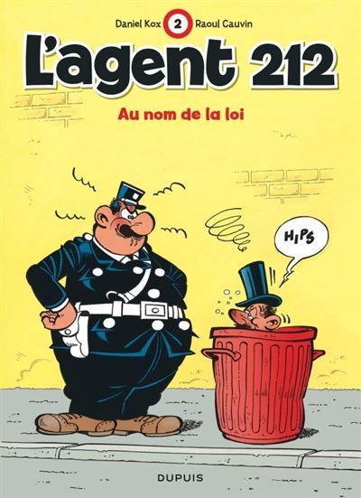 L'agent 212 - Tome 2 - Au nom de la loi -